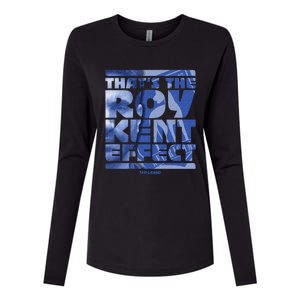 Thats The Roy Kent Effect Text Fill Womens Cotton Relaxed Long Sleeve T-Shirt