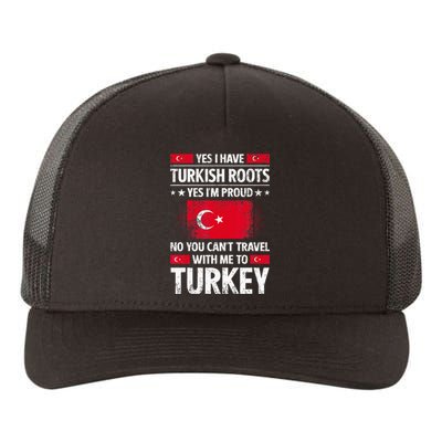 Turkey Turkish Roots Turkish Heritage Proud Turkish Flag Yupoong Adult 5-Panel Trucker Hat