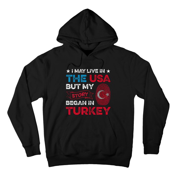 Turkey Turkish Roots Turkish Heritage Proud Turkish Flag Hoodie