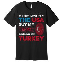 Turkey Turkish Roots Turkish Heritage Proud Turkish Flag Premium T-Shirt