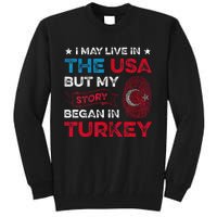 Turkey Turkish Roots Turkish Heritage Proud Turkish Flag Tall Sweatshirt