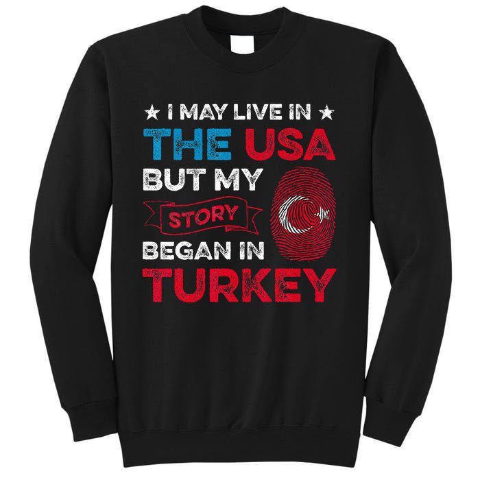 Turkey Turkish Roots Turkish Heritage Proud Turkish Flag Tall Sweatshirt