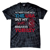 Turkey Turkish Roots Turkish Heritage Proud Turkish Flag Tie-Dye T-Shirt