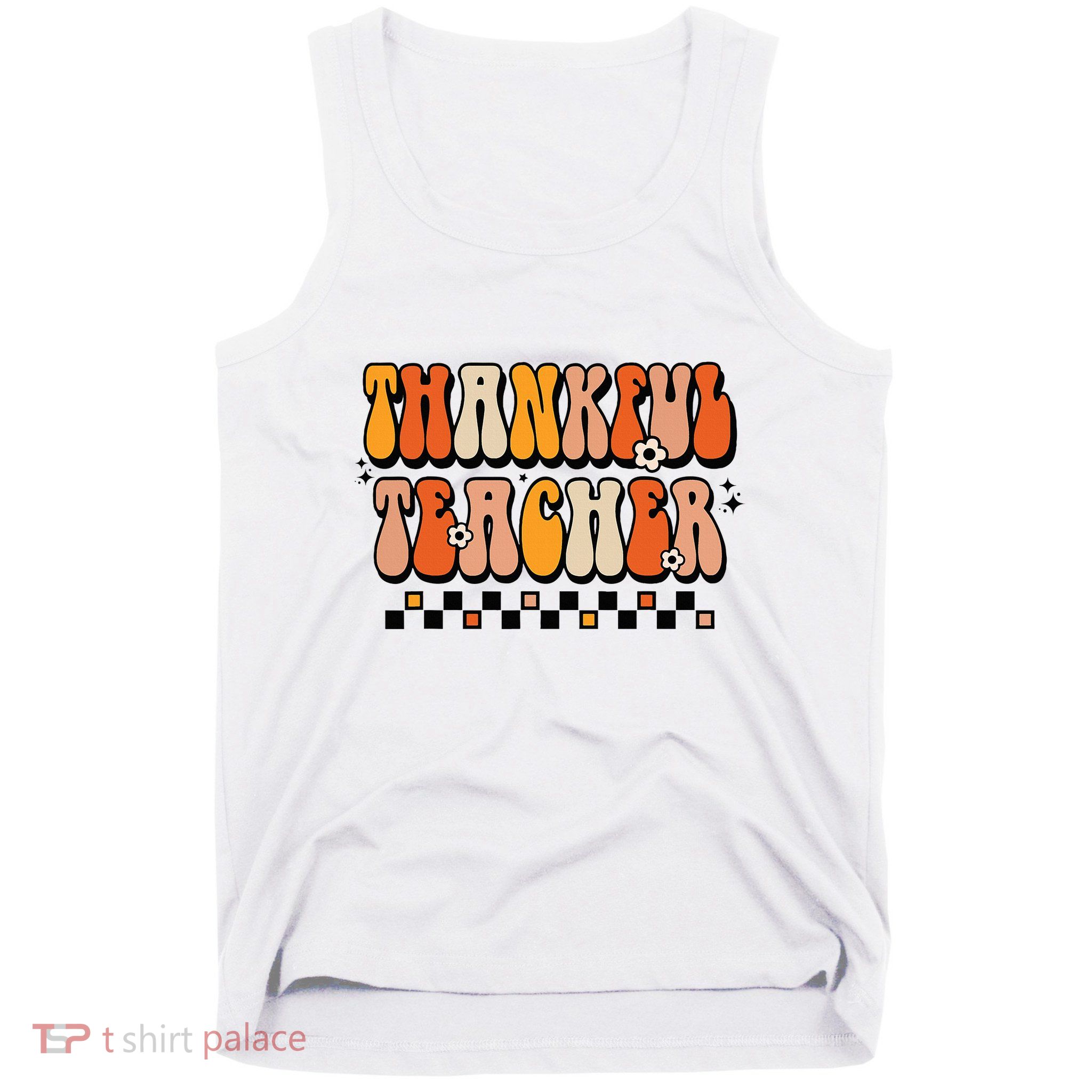 Thankful Teacher Retro Groovy Teacher Thanksgiving School Tank Top