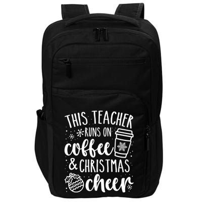 This Teacher Runs On Coffee And Cheer Teacher Christmas Long Sleeve Impact Tech Backpack