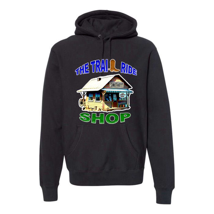 The Trail Ride Shop Premium Hoodie