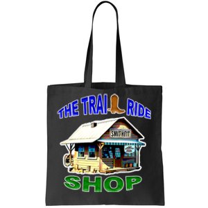 The Trail Ride Shop Tote Bag