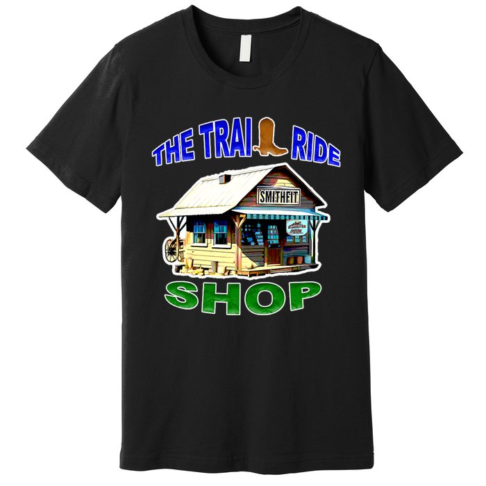 The Trail Ride Shop Premium T-Shirt