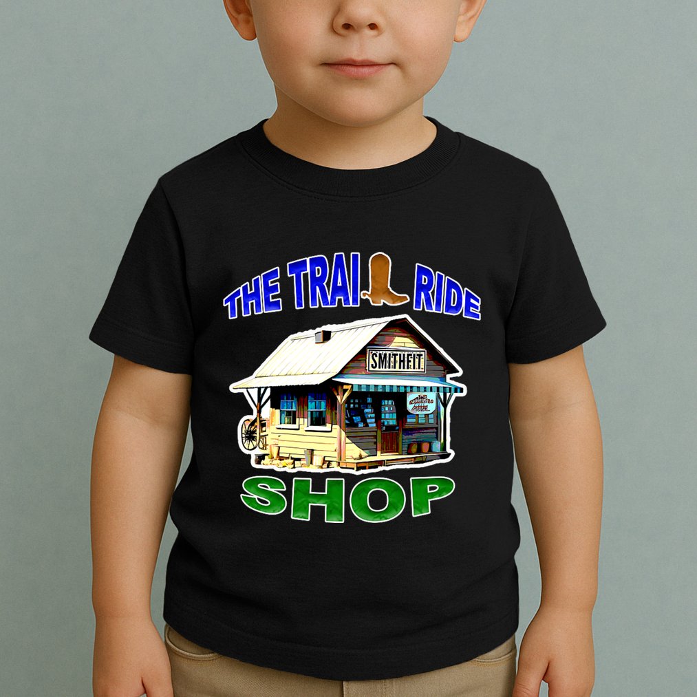 The Trail Ride Shop Toddler T-Shirt
