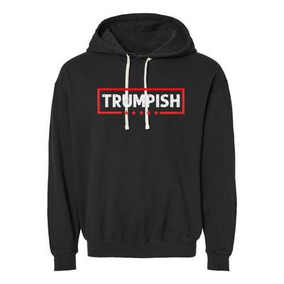 Trumpish Garment-Dyed Fleece Hoodie