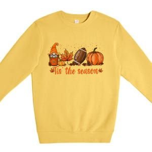 Tis The Season Pumpkin Leaf Latte Fall Thanksgiving Football Gift Premium Crewneck Sweatshirt