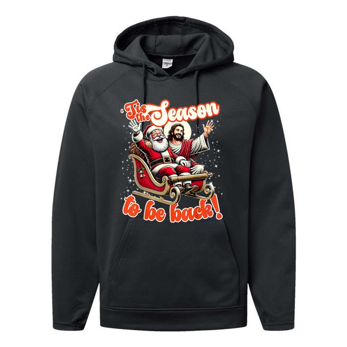 Tis The Season To Be Back Jesus Santa Claus Christmas Family Performance Fleece Hoodie