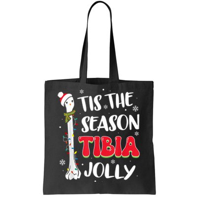 Tis The Season Tibia Jolly Bone Orthopedic Christmas Party Tote Bag