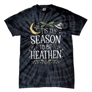 Tis The Season To Be Heathen Pagan Christmas Witch Winter Tie-Dye T-Shirt