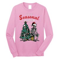 Tis The Seasonal Depression Long Sleeve Shirt