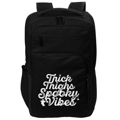 Thick Thighs Spooky Vibes Halloween Gift Impact Tech Backpack