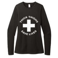 Thick Thighs Save Lives Gym Workout Thick Thighs Womens CVC Long Sleeve Shirt