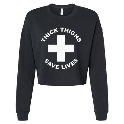 Thick Thighs Save Lives Gym Workout Thick Thighs Cropped Pullover Crew