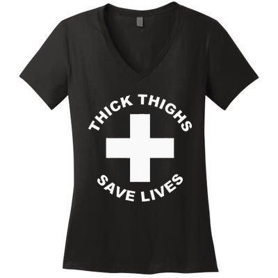 Thick Thighs Save Lives Gym Workout Thick Thighs Women's V-Neck T-Shirt