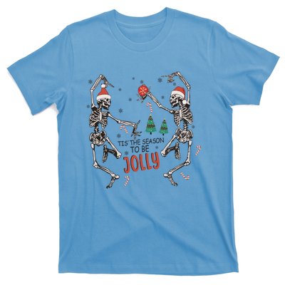 Tis The Season To Be Jolly Funny Christmas Skeleton Dancing Cute Gift T-Shirt