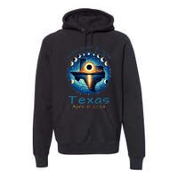 Texas Total Solar Eclipse April 8 2024 Texas Solar Eclipse Premium Hoodie