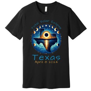 Texas Total Solar Eclipse April 8 2024 Texas Solar Eclipse Premium T-Shirt