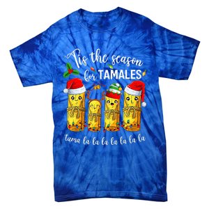 Tis The Season For Tamales Tie-Dye T-Shirt