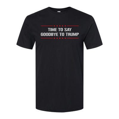 Time To Say Goodbye To Trump Softstyle CVC T-Shirt