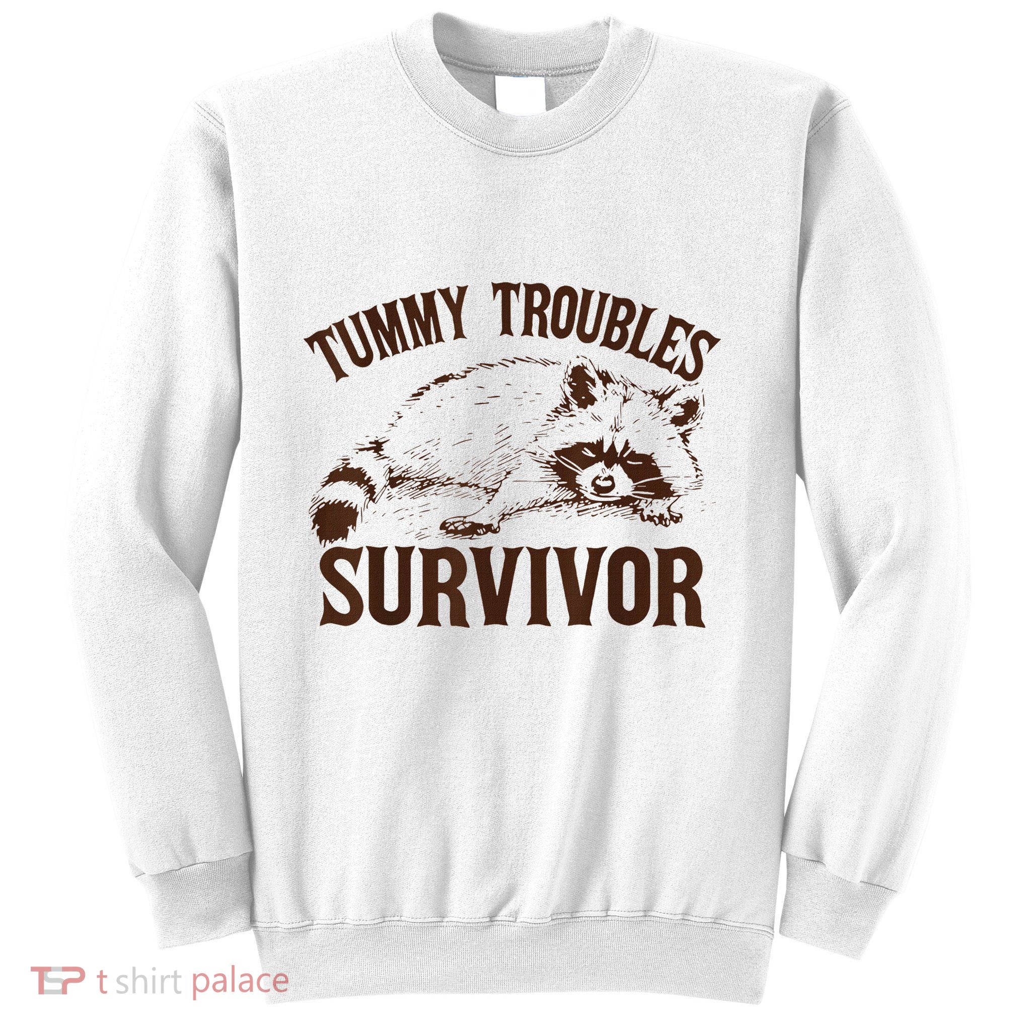 Tummy Troubles Survivor Sweatshirt