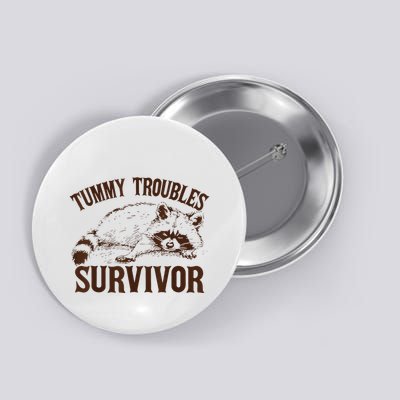 Tummy Troubles Survivor Button