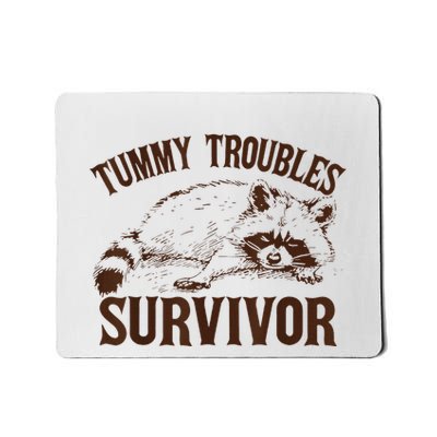 Tummy Troubles Survivor Mousepad