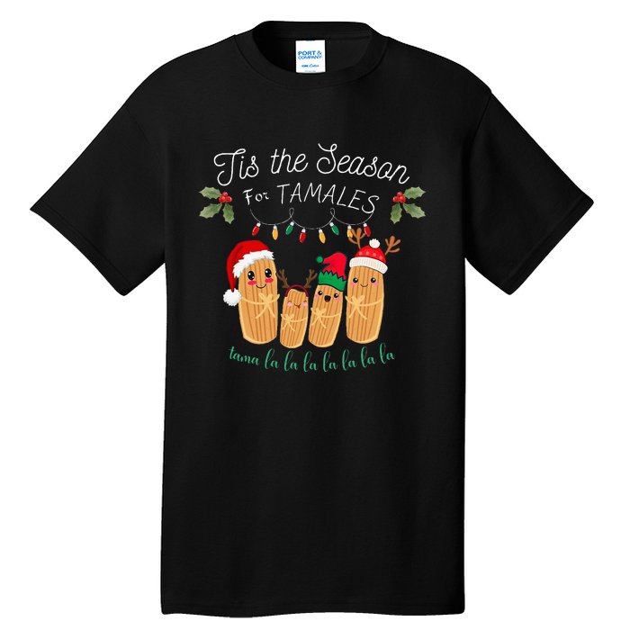 Tis The Season For Tamales Mexican Christmas Tall T-Shirt