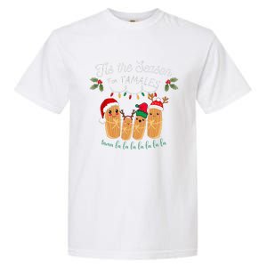 Tis The Season For Tamales Mexican Christmas Garment-Dyed Heavyweight T-Shirt