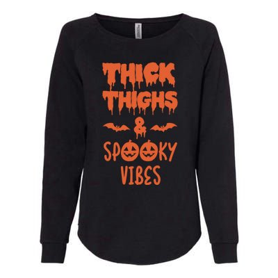 Thick Thighs Spooky Vibes Halloween Gift Womens California Wash Sweatshirt