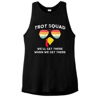 Turkey Trot Squad WeLl Get There When We Get There Ladies PosiCharge Tri-Blend Wicking Tank