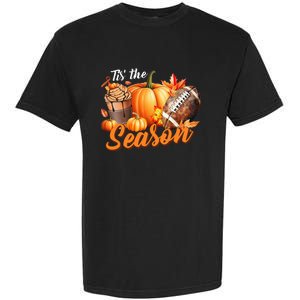 TIS THE SEASON Pumpkin Leaf Latte Fall Thanksgiving Football Garment-Dyed Heavyweight T-Shirt