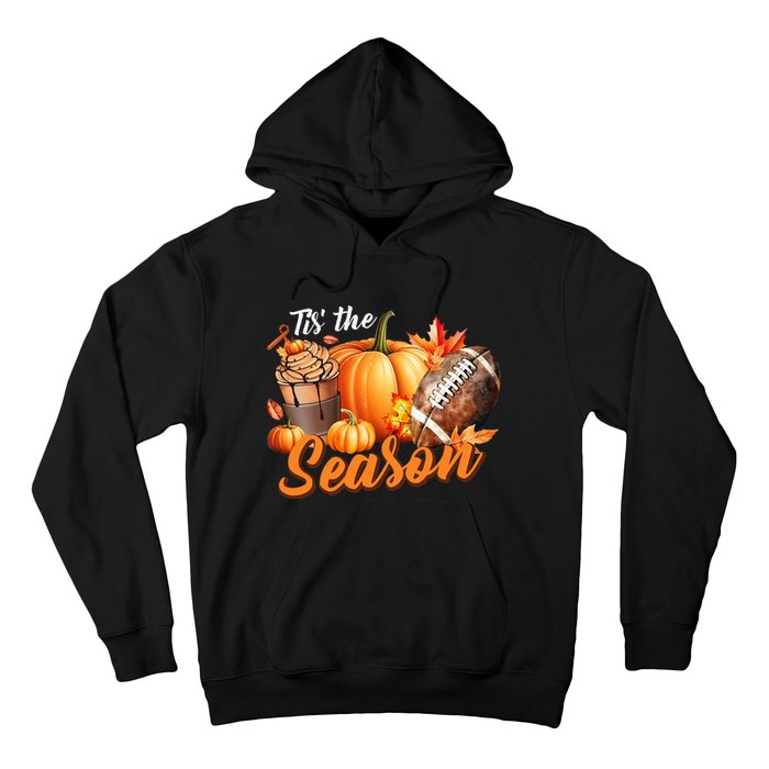 TIS THE SEASON Pumpkin Leaf Latte Fall Thanksgiving Football Hoodie