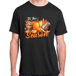 TIS THE SEASON Pumpkin Leaf Latte Fall Thanksgiving Football Adult ChromaSoft Performance T-Shirt