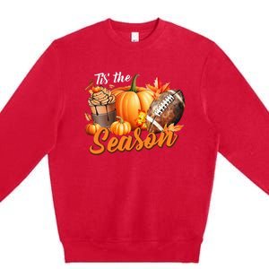 TIS THE SEASON Pumpkin Leaf Latte Fall Thanksgiving Football Premium Crewneck Sweatshirt