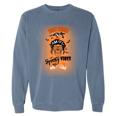 Thick Thighs Spooky Vibes Gift Garment-Dyed Sweatshirt