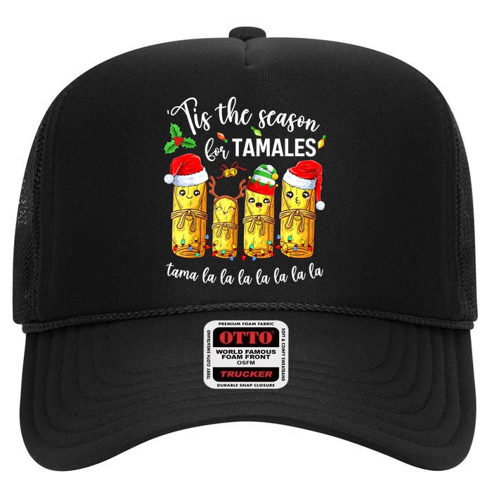 Tis The Season For Tamales Christmas Holiday Mexican Food High Crown Mesh Back Trucker Hat