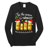 Tis The Season For Tamales Christmas Holiday Mexican Food Long Sleeve Shirt