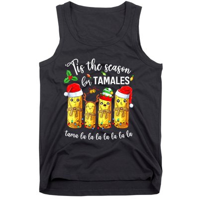 Tis The Season For Tamales Christmas Holiday Mexican Food Tank Top