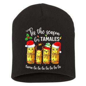 Tis The Season For Tamales Christmas Holiday Mexican Food Short Acrylic Beanie