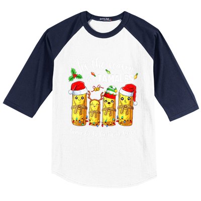 Tis The Season For Tamales Christmas Holiday Mexican Food Baseball Sleeve Shirt