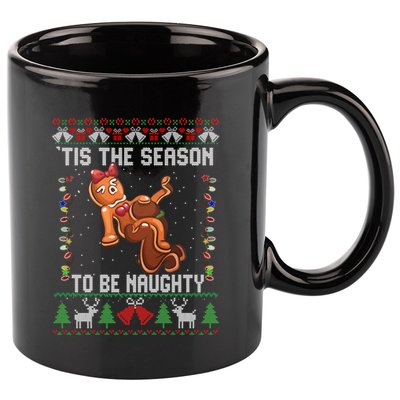 Tis The Season To Be Naughty Ugly Christmas Sweater Dirty Gift 11oz C Handle Ceramic Mug