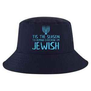 Tis The Season To Remind Everyone Im Jewish Cool Comfort Performance Bucket Hat