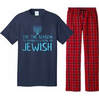 Tis The Season To Remind Everyone Im Jewish Pajama Set