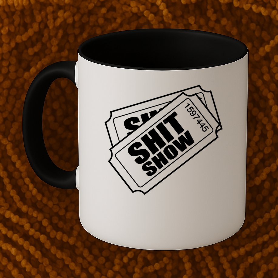 Two tickets shit show Mug
