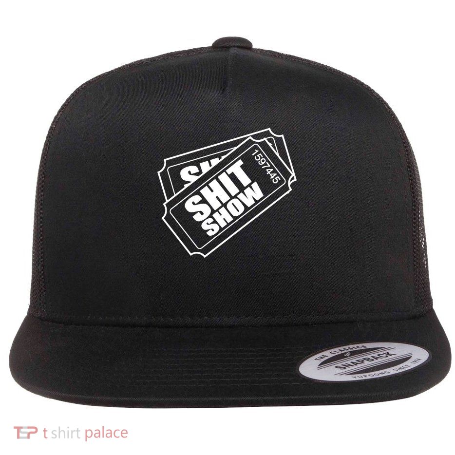 Two tickets shit show Flatbill Hat